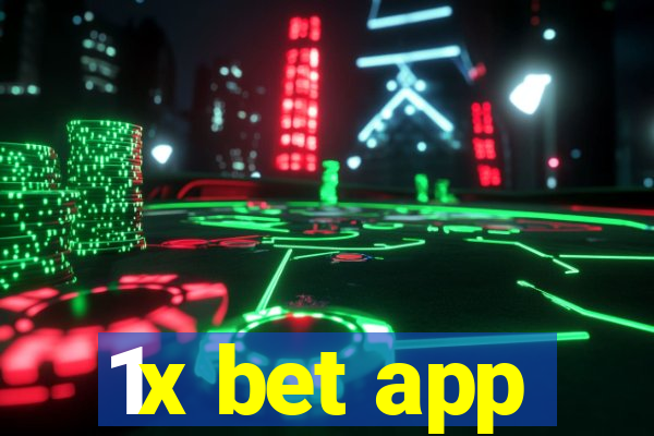 1x bet app